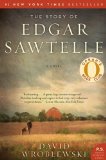 The Story of Edgar Sawtelle: A Novel (P.S.) by David Wroblewski