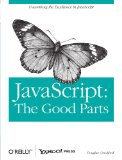 JavaScript: The Good Parts by Douglas Crockford