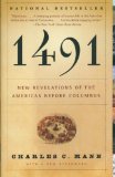 1491: New Revelations of the Americas Before Columbus